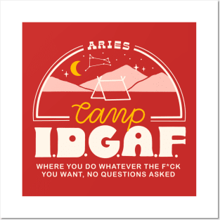 Aries Camp I.D.G.A.F. Posters and Art